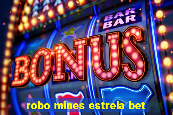 robo mines estrela bet